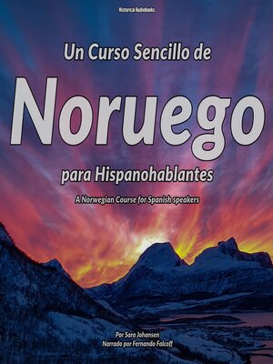 cover image of Un Curso Sencillo de Noruego para Hispanohablantes